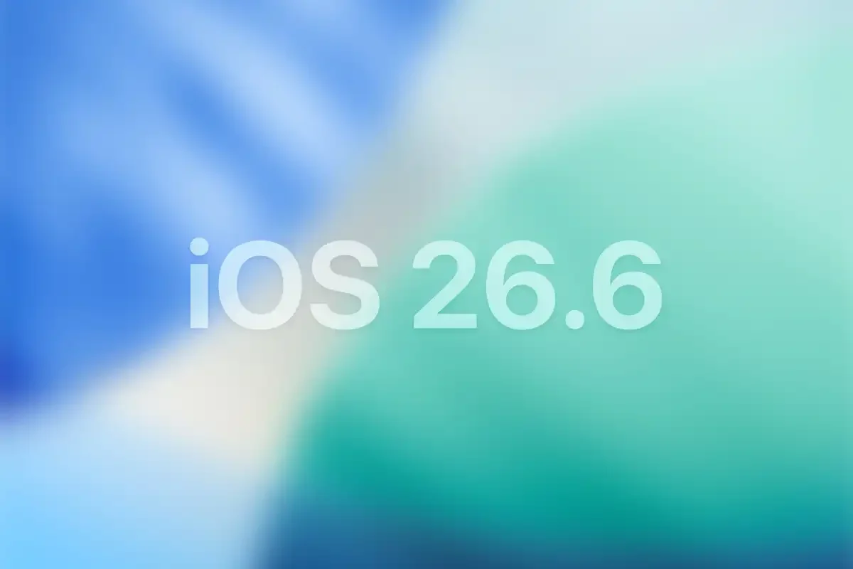 Apple Resmi Rilis iOS 26.6 untuk Perbaiki Celah Keamanan Perangkat iPhone